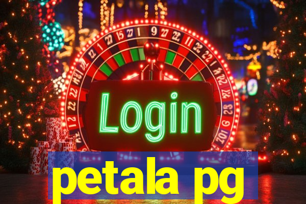 petala pg